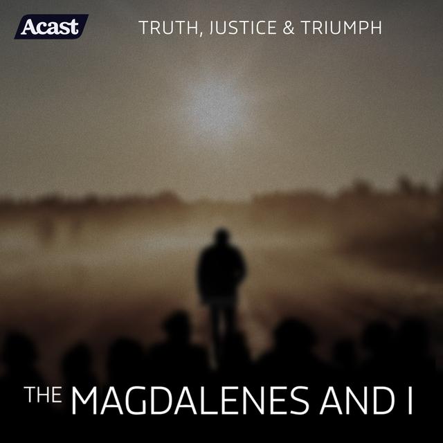 The Magdalenes and I - podcast cover