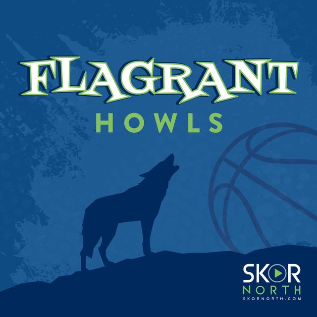 Flagrant Howls - A Minnesota Timberwolves Podcast - podcast cover