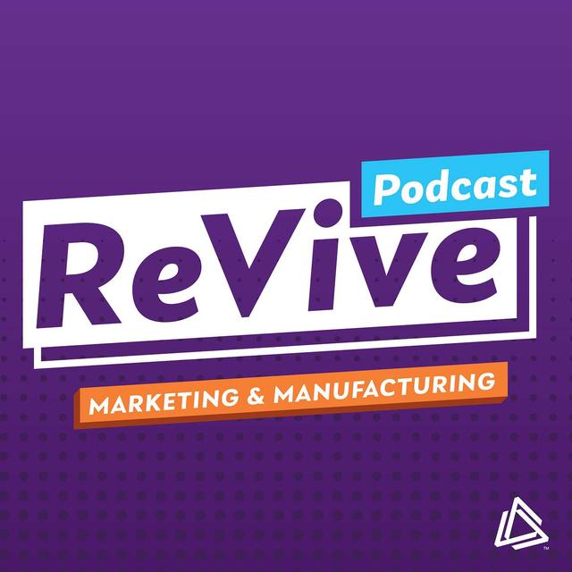 ReVive | Marketing for Manufacturers - podcast cover