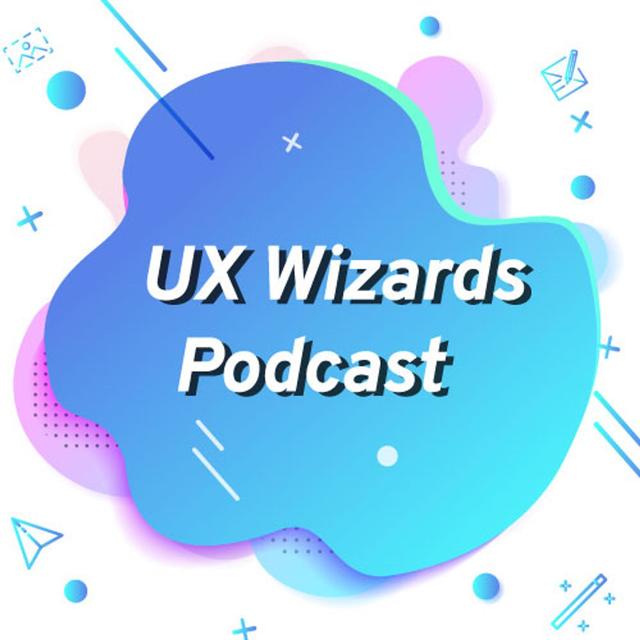 UX Wizards Podcast - podcast cover
