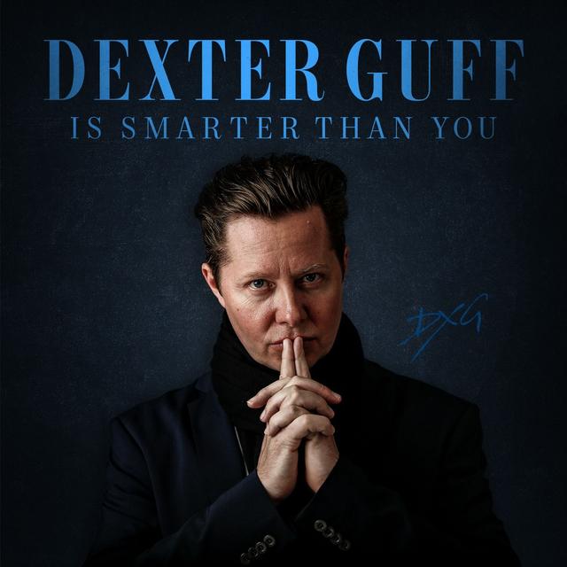 Dexter Guff is Smarter Than You - podcast cover
