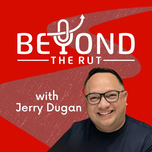 Beyond the Rut: Create a Life Worth Living in Your Faith, Family, Career - podcast cover