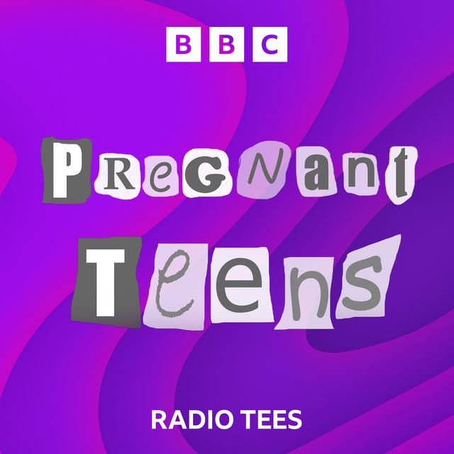 Pregnant Teens - podcast cover