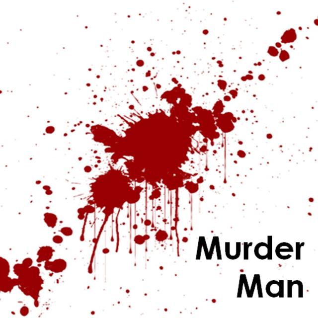 Murder Man - podcast cover