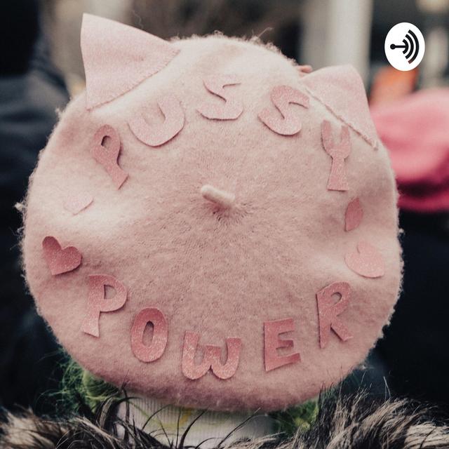 Pussy Power - podcast cover