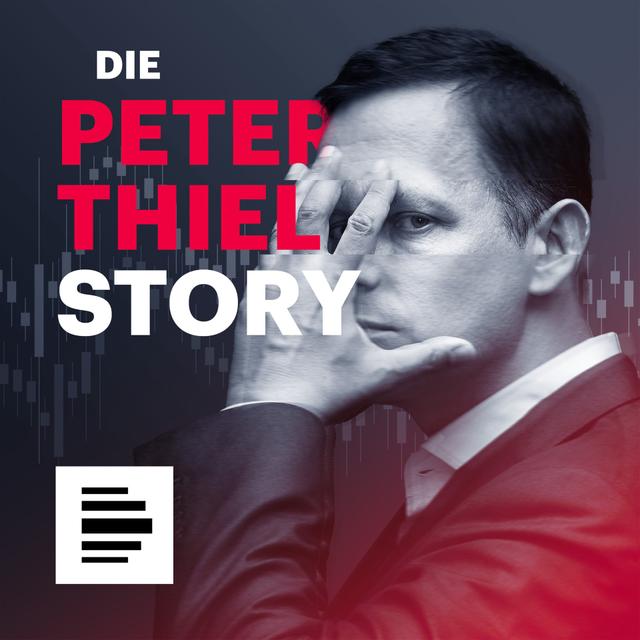 Die Peter Thiel Story - podcast cover