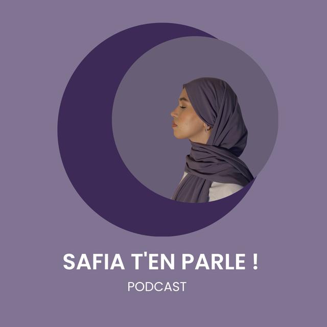 Safia t’en parle ! - podcast cover