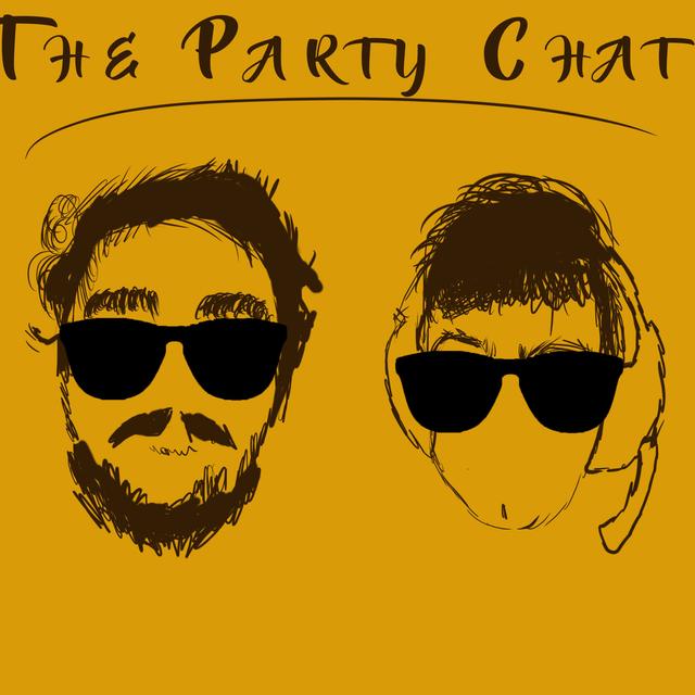 The Party Chat Podcast - podcast cover