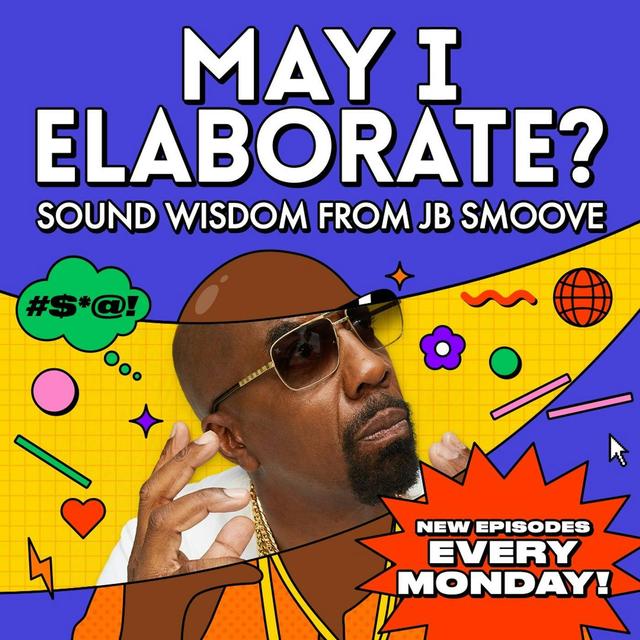 May I Elaborate? Sound Wisdom from JB Smoove - podcast cover
