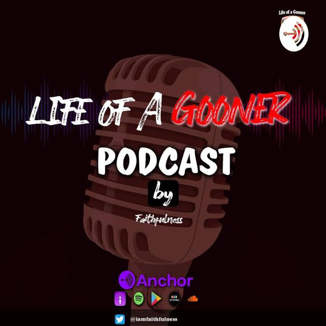 LIFE OF A GOONER  - podcast cover