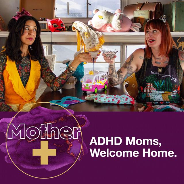 Mother Plus Podcast - podcast cover