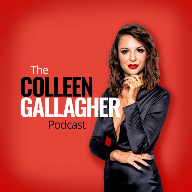The Colleen Gallagher Podcast - podcast cover