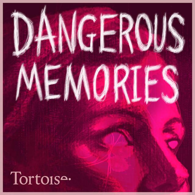 Dangerous Memories - podcast cover