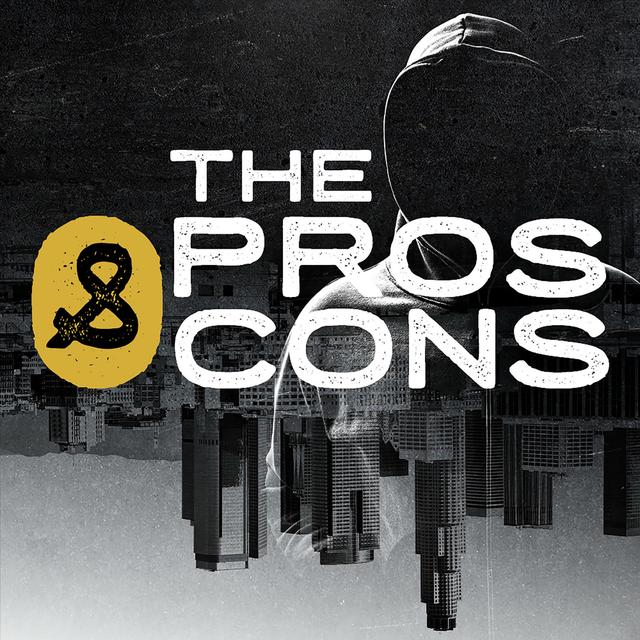 The Pros & Cons Podcast - podcast cover