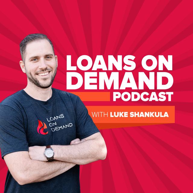 Loans On Demand Podcast - podcast cover