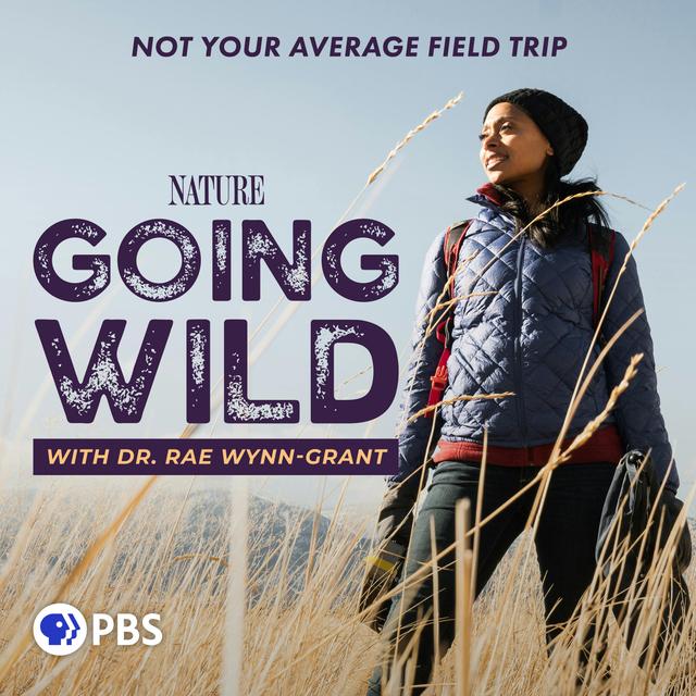 Going Wild with Dr. Rae Wynn-Grant - podcast cover