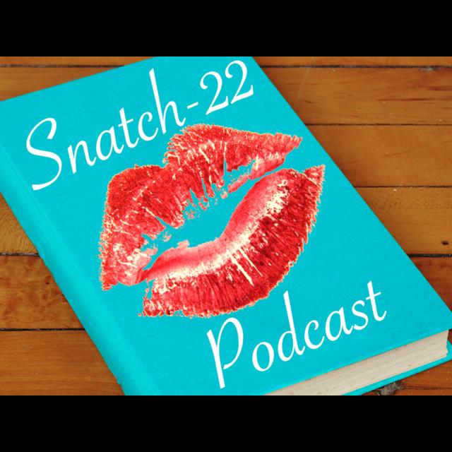 Snatch-22 Podcast - podcast cover