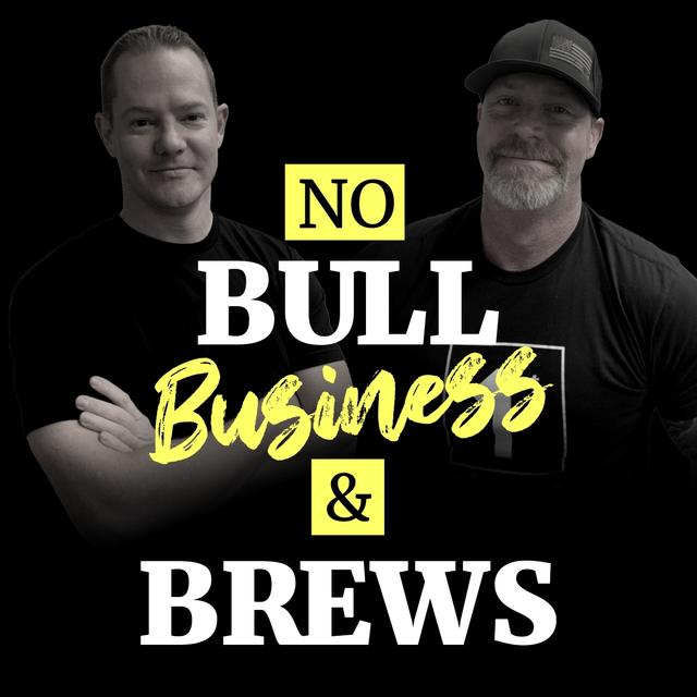 No Bull Business And Brews - podcast cover