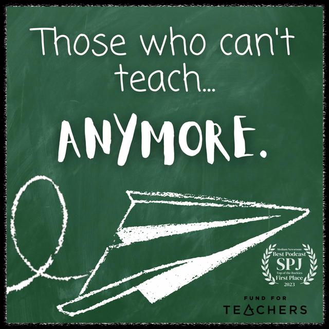 Those Who Can't Teach Anymore - podcast cover