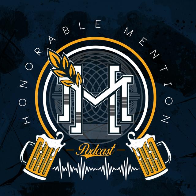The Honorable Mention Podcast - podcast cover