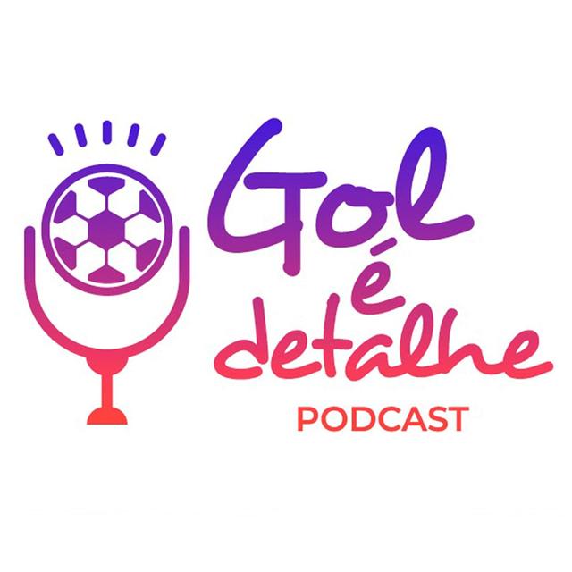 Gol É Detalhe - podcast cover