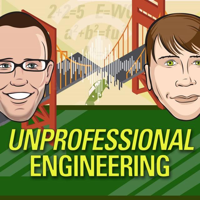 Unprofessional Engineering - podcast cover