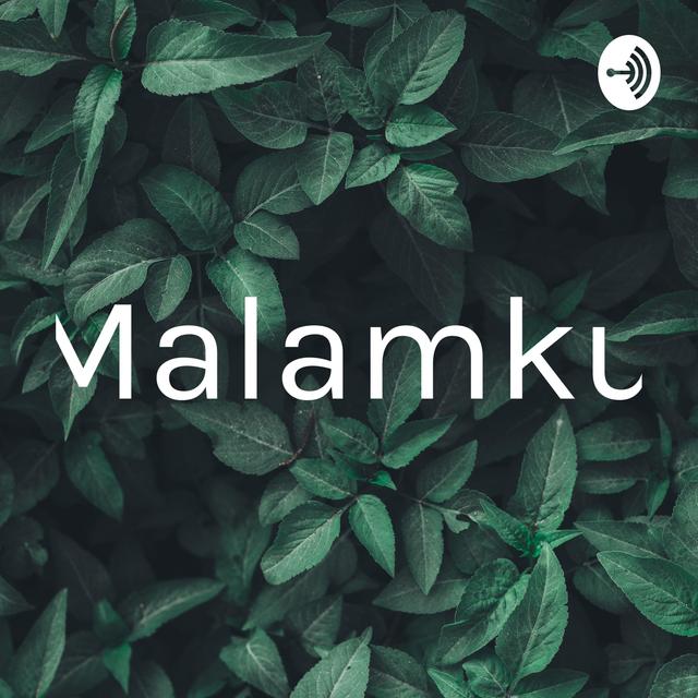 Malamku - podcast cover