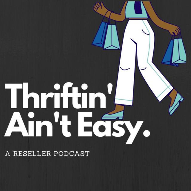 Thriftin' Ain't Easy - podcast cover