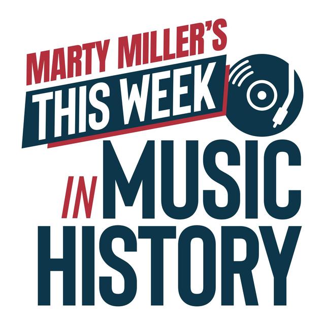 This Week In Music History Podcast With Marty Miller - podcast cover