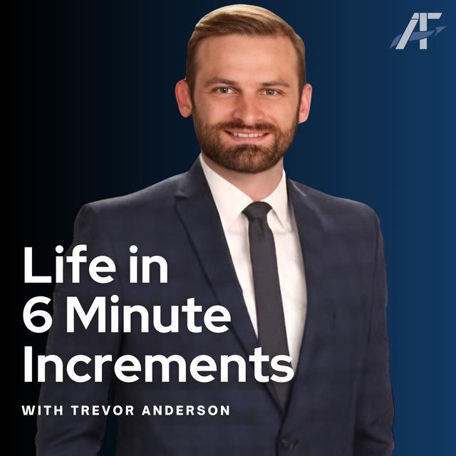 Life in 6 Minute Increments - podcast cover