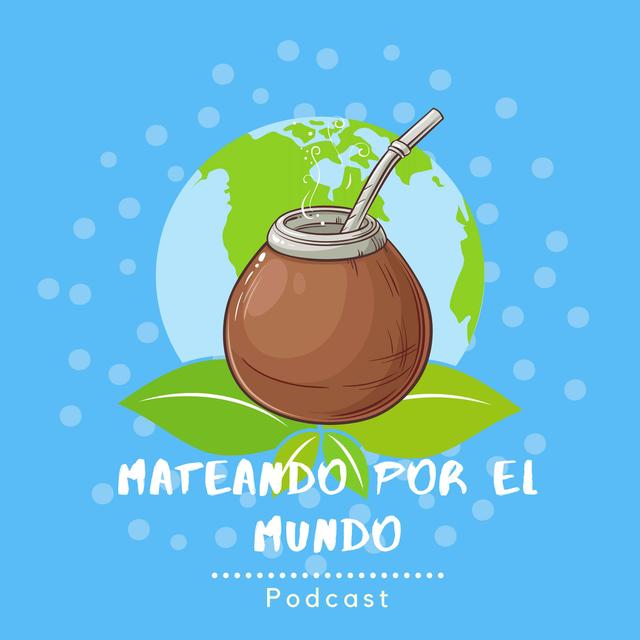 Mateando por el Mundo - podcast cover