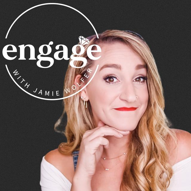 Engage with Jamie Wolfer: Wedding Planning Podcast - podcast cover