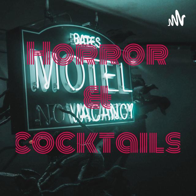 Horror & cocktails - podcast cover