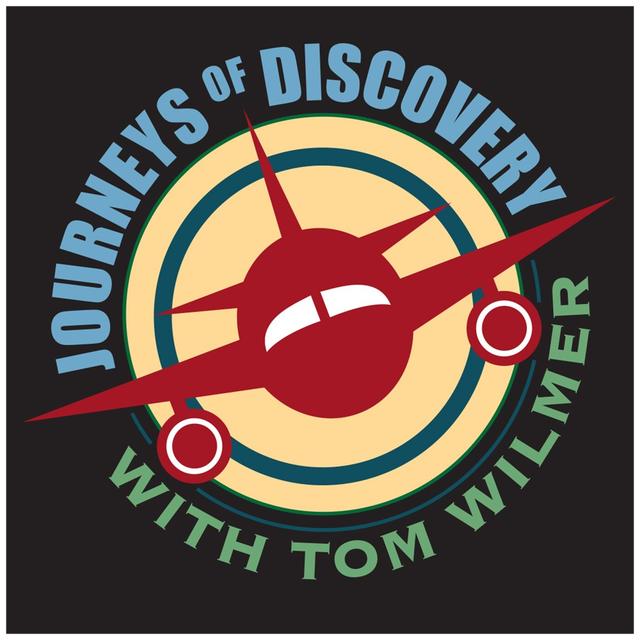 Journeys of Discovery with Tom Wilmer - podcast cover