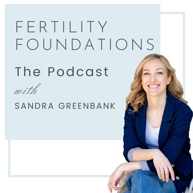 Fertility Foundations - podcast cover