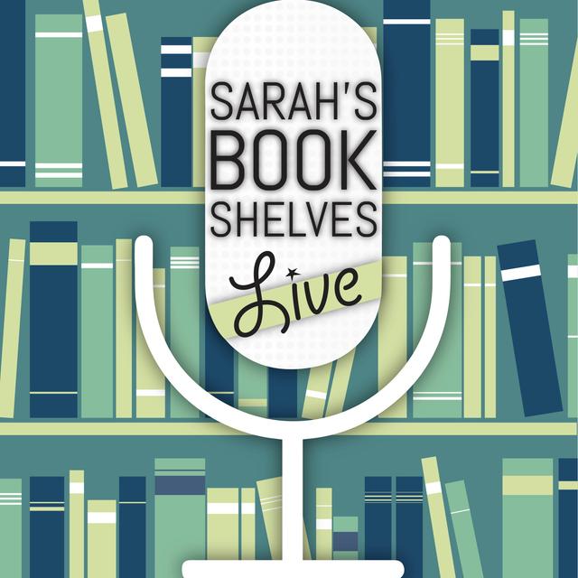 Sarah's Bookshelves Live - podcast cover