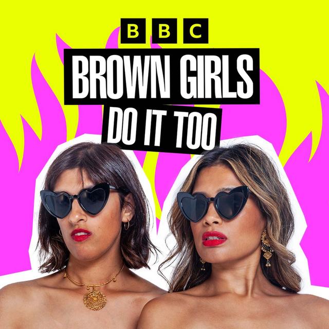 Brown Girls Do It Too - podcast cover