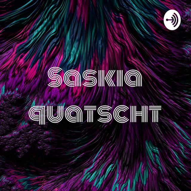 Saskia quatscht - der Querdenker Podcast - podcast cover