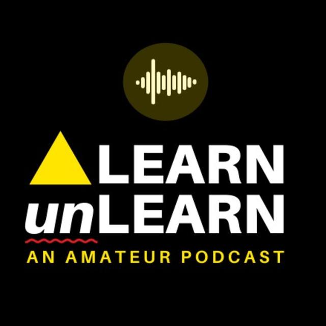 Learn Unlearn  - podcast cover