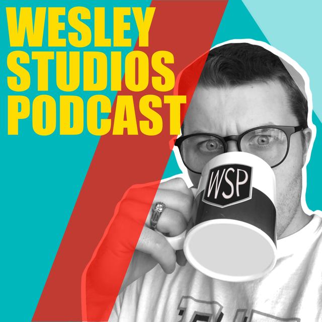 Wesley Studios Podcast - podcast cover
