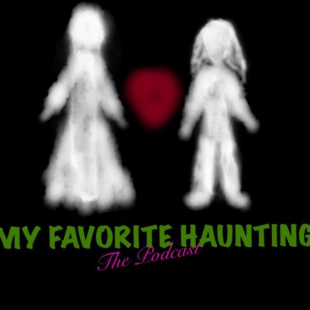 My Favorite Haunting - podcast cover