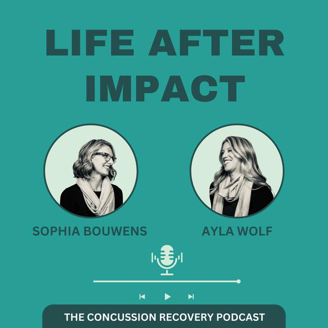 Life After Impact: The Concussion Recovery Podcast - podcast cover