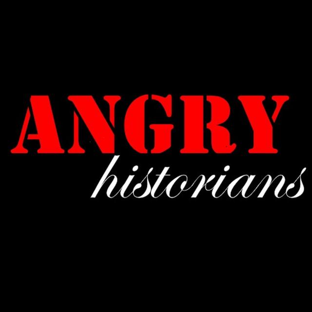 Angry Historians - podcast cover