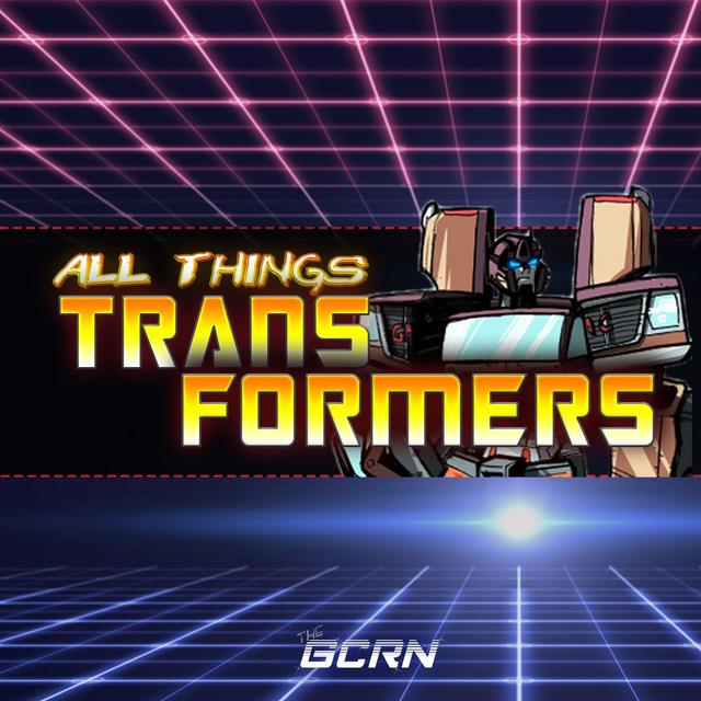 All Things Transformers - podcast cover