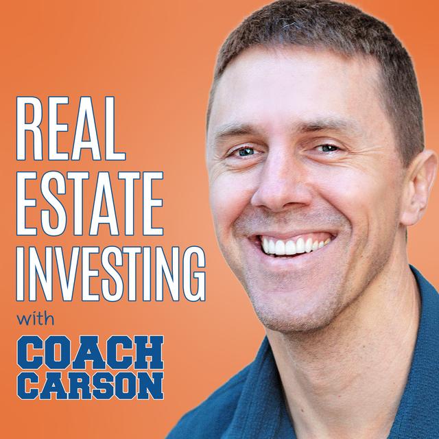 Real Estate Investing with Coach Carson - podcast cover