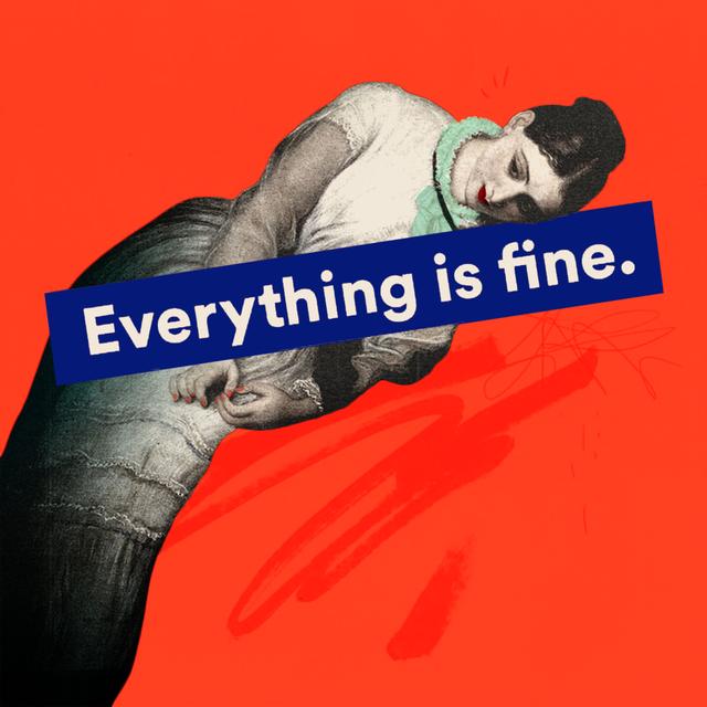 Everything is Fine - podcast cover