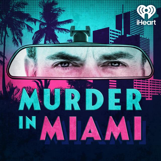 Murder in Miami - podcast cover