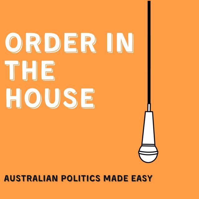 Order in The House - podcast cover