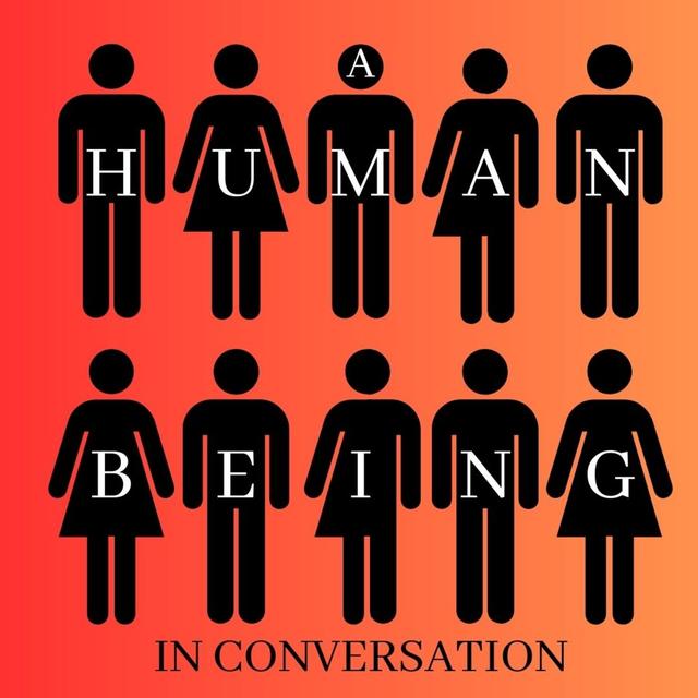 A Human Being In Conversation - podcast cover
