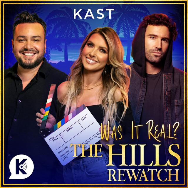 Was it Real? The Hills Rewatch - podcast cover